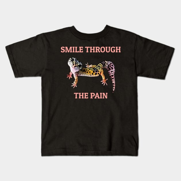 Leopard Gecko Smile Through the Pain Funny Pet Lizard Lover Kids T-Shirt by DrystalDesigns